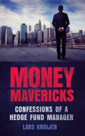 book Money Mavericks PDF EBook: Confessions of a Hedge Fund Manager