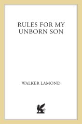 book Rules for My Unborn Son