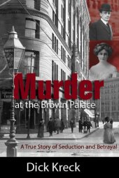 book Murder at the Brown Palace: a true story of seduction & betrayal