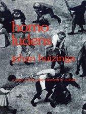 book Homo Ludens: A Study of the Play-Element in Culture