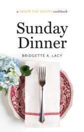 book Sunday Dinner: A Savor the South cookbook