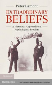 book Extraordinary beliefs: a historical approach to a psychological problem