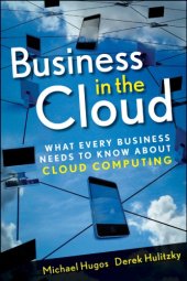 book Business in the cloud: what every business needs to know about cloud computing