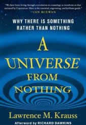 book A universe from nothing: why there is something rather than nothing