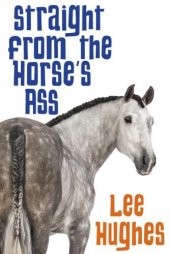 book Straight from the Horse's Ass