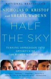 book Half the Sky: Turning Oppression Into Opportunity for Women Worldwide