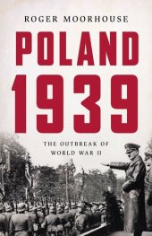 book Poland 1939: The Outbreak of World War II