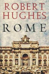 book Rome: a cultural, visual, and personal history