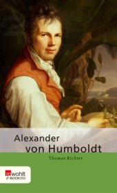 book Alexander von Humboldt: Monographie