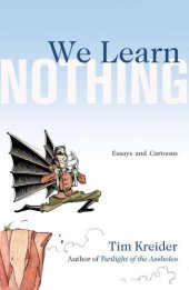 book We Learn Nothing: Essays and Cartoons