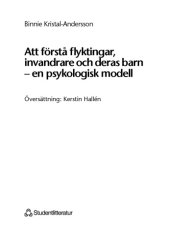 book Att förstå flyktingar, invandrare och deras barn en psykologisk modell