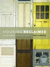 book Housing Reclaimed: Sustainable Homes for Next to Nothing