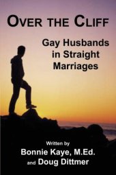 book Over the Cliff: Gay Husbands in Straight Marriages