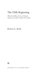 book The fifth beginning: what six million years of human history can tell us about our future