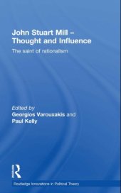 book John Stuart Mill, Thought and Influence: The saint of rationalism