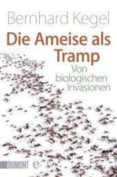 book Die Ameise als Tramp: Von biologischen Invasionen