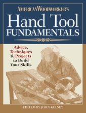 book American woodworker's hand tool fundamentals: advice, techniques & projects to build your skills