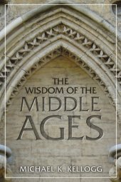 book The Wisdom of the Middle Ages