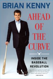 book Ahead of the curve: inside the baseball revolution