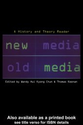 book New media, old media: a history and theory reader