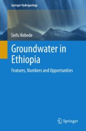 book Groundwater in Ethiopia: Features, Numbers and Opportunities