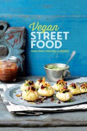 book Vegan street food: foodie travels from India to Indonesia