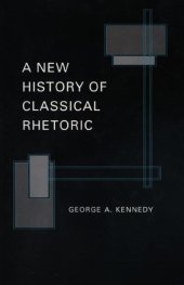 book A New History of Classical Rhetoric