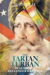 book The Tartan Turban: In Search of Alexander Gardner