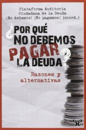 book ¿Por qué no debemos pagar la deuda?