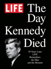 book LIFE the Day Kennedy Died