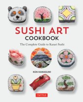 book SUSHI ART COOKBOOK: delicious & delightful recipes for all occasions