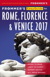 book Frommer's EasyGuide to Rome, Florence and Venice 2017