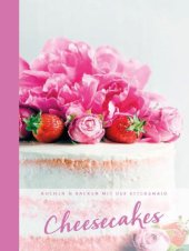 book Cheesecakes süße & herzhafte Leckereien zum Verlieben