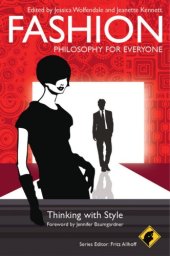 book Fashion: philosophy for everyone: thinking with style