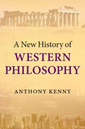 book A New History of Western Philosophy: In Four Parts