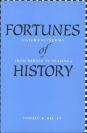 book Fortunes of History: Historical Inquiry from Herder to Huizinga