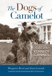 book The dogs of camelot: stories of the Kennedy canines