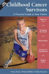 book Childhood cancer survivors: a practical guide to your future