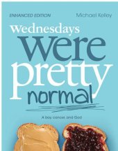 book Wednesdays were pretty normal: a boy, cancer, and God