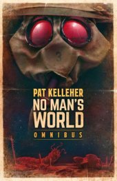 book No Man's World Omnibus No Man's World Series, Books 1-3