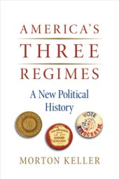 book America's three regimes: a new political history