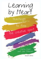 book Learning by Heart: Teachings to Free the Creative Spirit