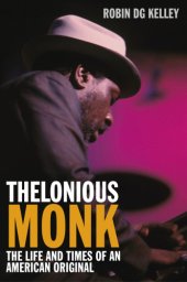 book Thelonious monk: the life and times of an american original