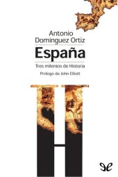 book España, tres milenios de historia