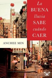 book La buena lluvia sabe cuándo caer