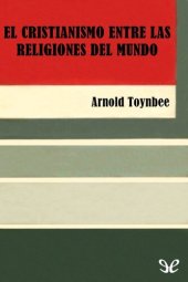 book El cristianismo entre las religiones del mundo