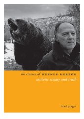 book The Cinema of Werner Herzog: Aesthetic Ecstasy and Truth