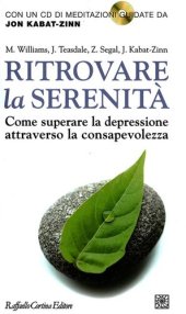 book Ritrovare la Serenità. Come superare la depressione attraverso la consapevolezza