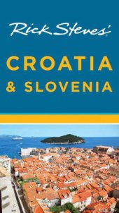 book Rick Steves' Croatia and Slovenia 2012