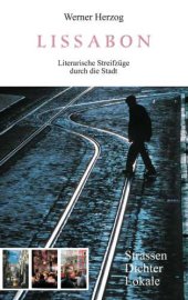 book Lissabon Literarische Streifzüge durch die Stadt